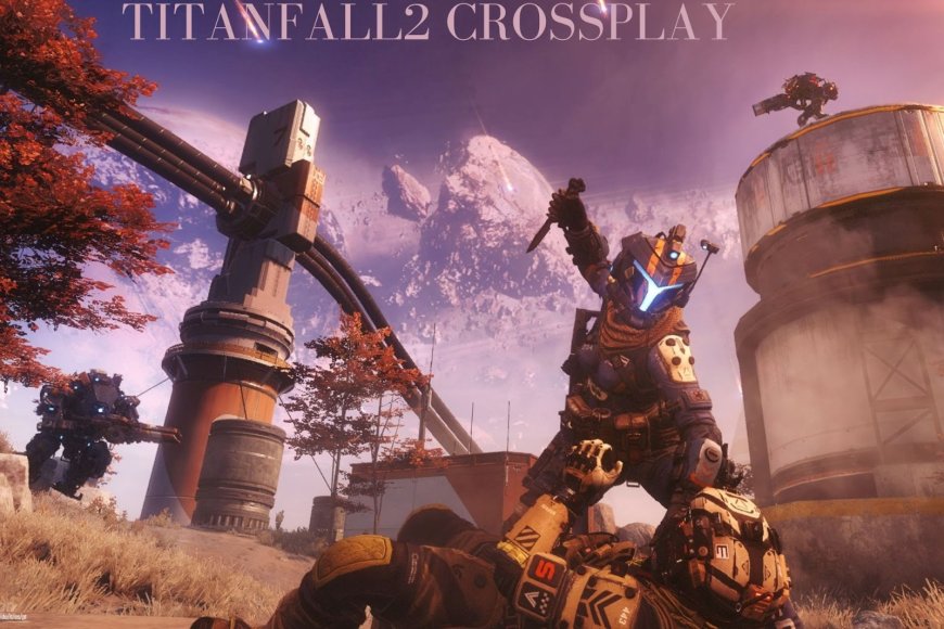 Is Titanfall 2 CrossPlay in 2024?