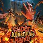 Super Adventure Hand Demo Game